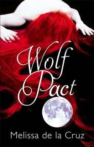 Wolf Pact. Melissa de La Cruz image number 0