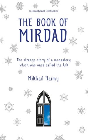 The Book of Mirdad: The Strange Story of a Monastery Which Was Once Called the Ark image number 0