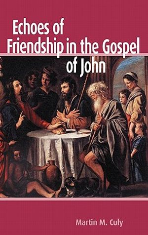 Echoes of Friendship in the Gospel of John image number 0