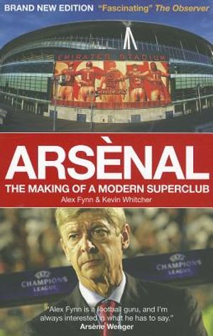 Arsenal: The Making of a Modern Superclub image number 0