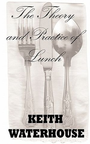 The Theory and Practice of Lunch image number 0