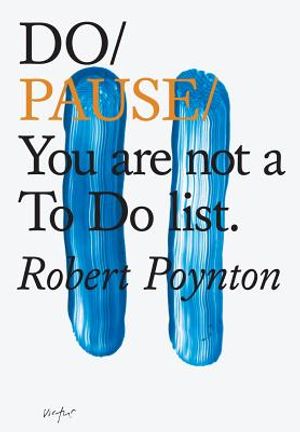 Do Pause: You Are Not A to Do List image number 0
