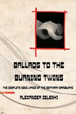 Ballads to the Burning Twins (Paperback) image number 0