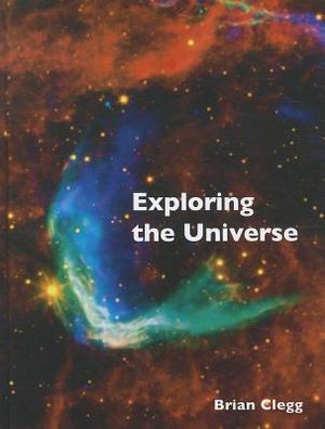 Exploring the Universe: The Illustrated Guide to Cosmology image number 0