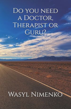 Do you need a Doctor, Therapist or Guru? image number 0
