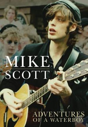 Mike Scott: Adventures of a Waterboy image number 0