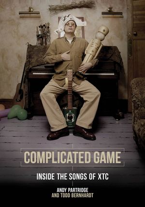 Complicated Game: Inside the Songs of Xtc image number 0
