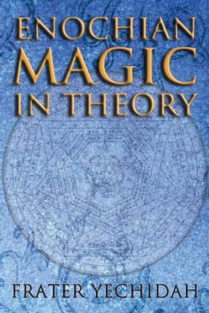 Enochian Magic in Theory image number 0