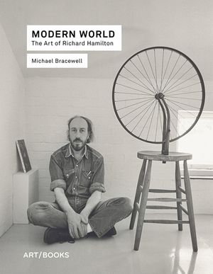 Modern World: The Art of Richard Hamilton image number 0
