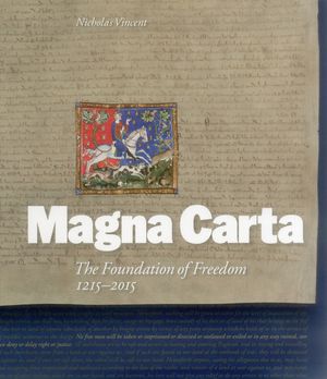 Magna Carta: The Foundation of Freedom 1215-2015 image number 0