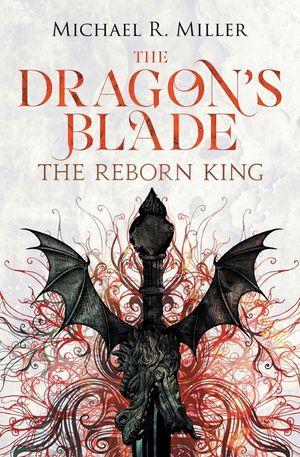 The Dragon's Blade: The Reborn King image number 0