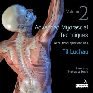 Advanced Myofascial Techniques : Neck, Head, Spine and Ribs image number 0