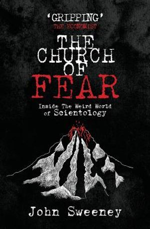 The Church of Fear: Inside The Weird World of Scientology image number 0