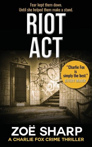 Riot ACT: #02: Charlie Fox Crime Mystery Thriller Series image number 0