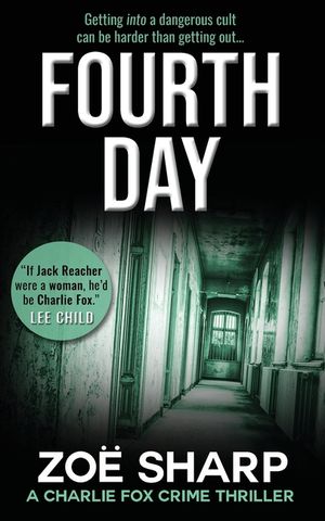 Fourth Day: #08: Charlie Fox Crime Mystery Thriller Series image number 0