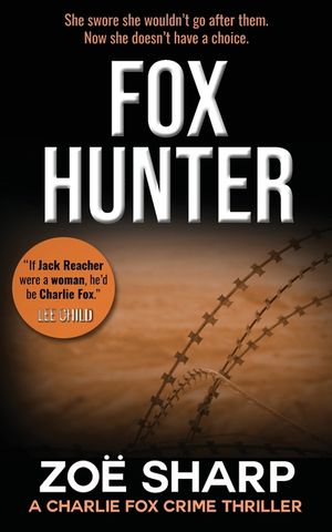 Fox Hunter: Charlie Fox Crime Mystery Thriller Series image number 0