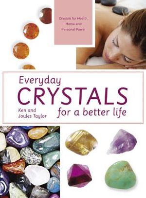 Everyday Crystals for a Better Life image number 0