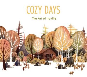 Cozy Days: The Art of Iraville image number 0