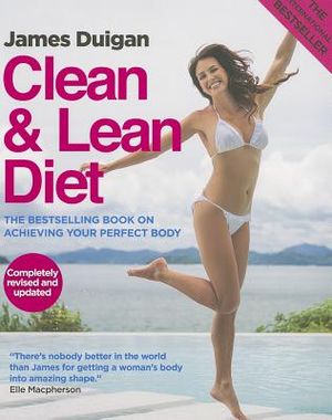 Clean & Lean Diet: The Global Bestseller on Achieving Your Perfect Body image number 0