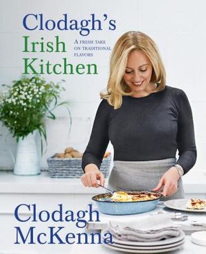 Clodagh's Irish Kitchen: A Fresh Take on Traditional Flavors image number 0