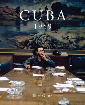 Burt Glinn: Cuba 1959 image number 0
