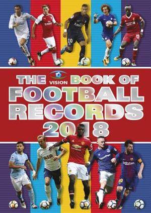The Vision Book of Football Records 2018 image number 0