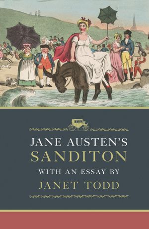 Jane Austen's Sanditon: With an Essay by Janet Todd image number 0