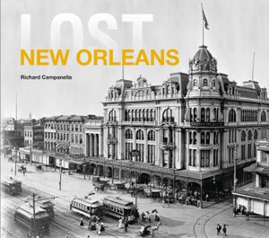 Lost New Orleans image number 0