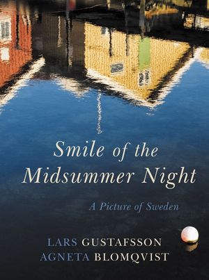 Smile of the Midsummer Night: A Picture of Sweden image number 0