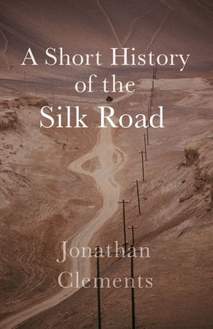 A History of the Silk Road image number 0