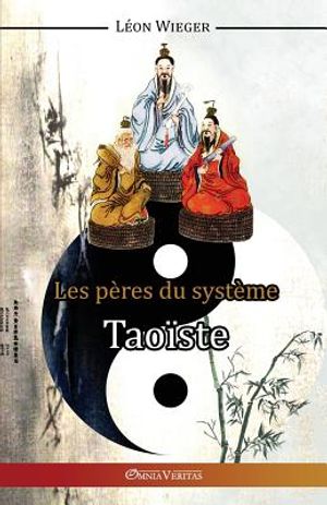Les P&egrave;res du Syst&egrave;me Tao&iuml;ste image number 0