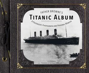 Father Browne's Titanic Album image number 0