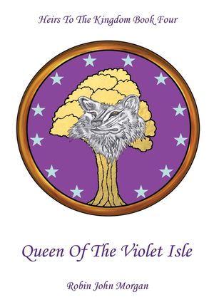 Heirs to the Kingdom Book Four: Queen of the Violet Isle image number 0