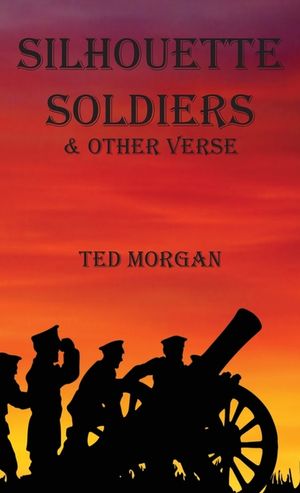 Silhouette Soldiers & Other Verse image number 0