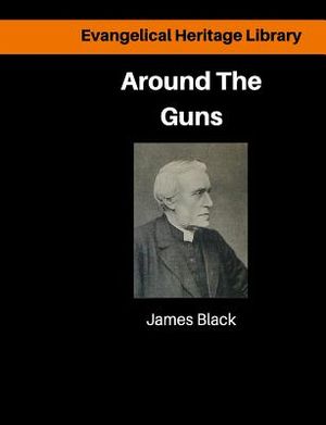 Around the Guns: Sundays in Camp Sermons image number 0