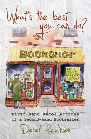 What's the best you can do?: First-hand Recollections of a Second-hand Bookseller image number 0