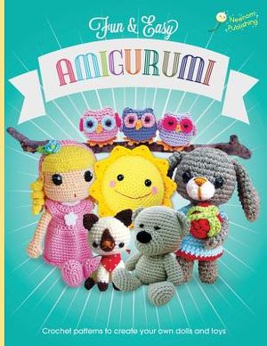 Fun and Easy Amigurumi: Crochet patterns to create your own dolls and toys image number 0
