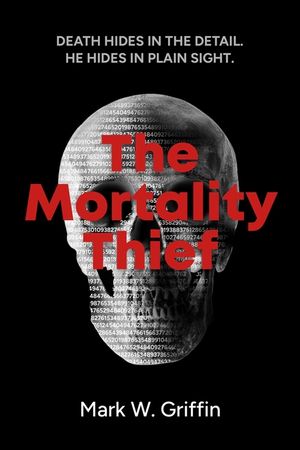The Mortality Thief: Authentic Thriller Inspired by the Post Office Scandal image number 0