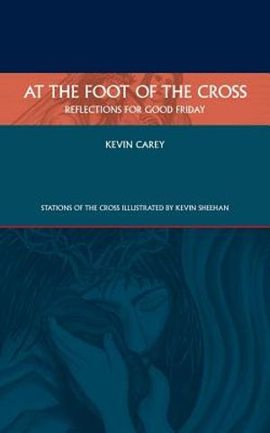 At the Foot of the Cross: Reflections for Good Friday image number 0