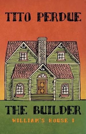 The Builder (William's House, Volume I) image number 0