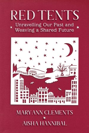 Red Tents: Unravelling Our Past and Weaving a Shared Future image number 0