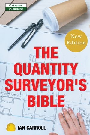 The Quantity Surveyor's Bible image number 0