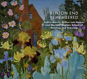 Benton End Remembered: Cedric Morris, Arthur Lett-Haines, and the East Anglian School of Painting and Drawing image number 0