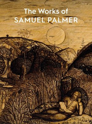 The Works of Samuel Palmer image number 0