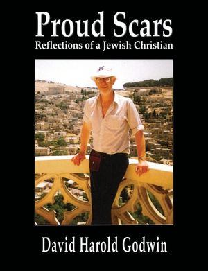 Proud Scars: Reflections of a Jewish Christian image number 0