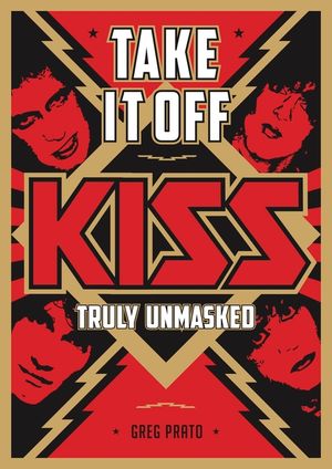 Take It Off: Kiss Truly Unmasked image number 0