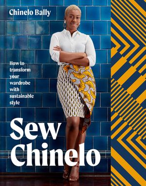 Sew Chinelo: How to Transform Your Wardrobe with Sustainable Style image number 0