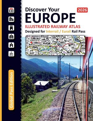 Icon and Info Illustrated Railway Atlas - Discover Your Europe - 2026: Global Pass Edition - Specifically Designed for Interrail and Eurail Rail Pass image number 0