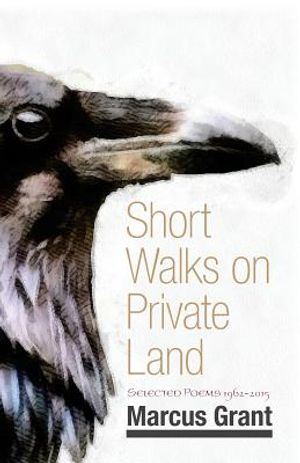 Short Walks on Private Land: Selected Poems 1962 2015 image number 0