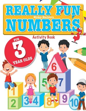 Really Fun Numbers For 3 Year Olds: A fun & educational counting numbers activity book for three year old children image number 0
